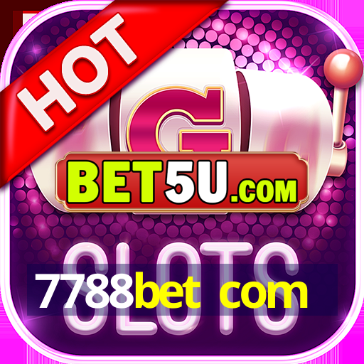 7788bet com